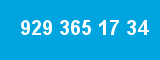 929 365 17 34